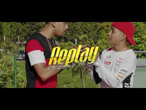 Mc zaquin e MC Braz - Replay (Official Musci Vídeo)