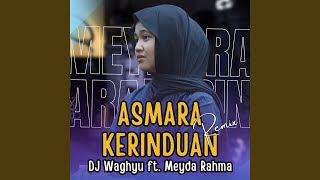 Download lagu Asmara Kerinduan (Remix) mp3