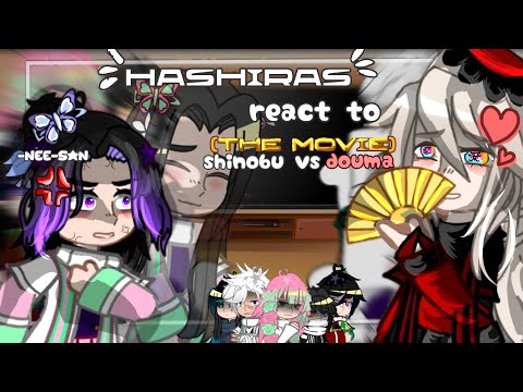 Hashiras react to infinity castle movie SHINOBU VS DOUMA/ MOVIE SPOILERS!!/READ DESCRIPTION 