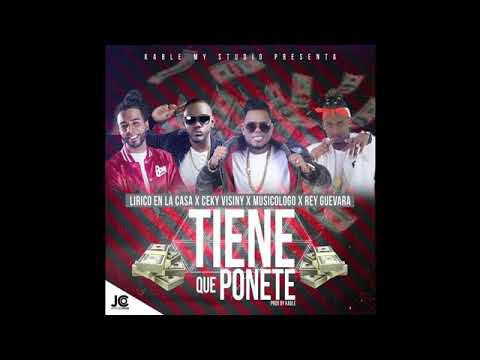 Lo nuevo de Ceky viciny ft musicologo & El rey Guevara - tiene que ponete