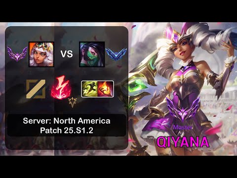Qiyana Mid vs Akali - NA Master - Patch 25.S1.2