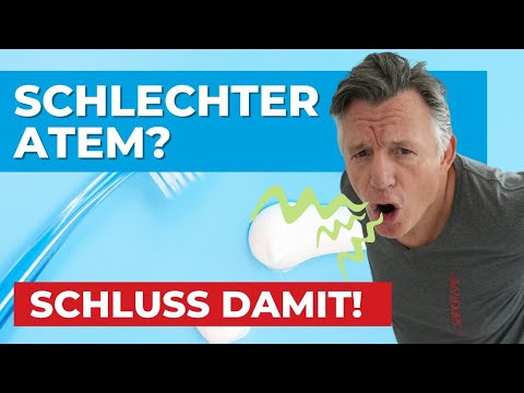 Mundgeruch? Schlechter Atem? 😣 Schluss damit!