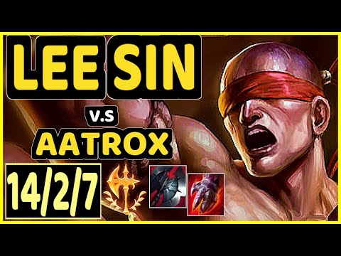 SCARFACE (LEE SIN) vs AATROX - 14/2/7 KDA TOP CHALLENGER GAMEPLAY - EUW