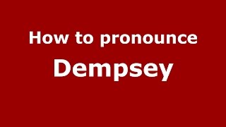 How to pronounce Dempsey
