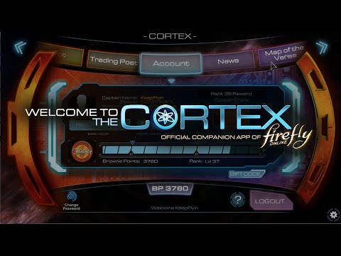 Firefly Online: Welcome to The Cortex