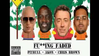 Benny Benassi - Fu**ing Faded ft. Pitbull, Akon, Chris Brown (Audio)