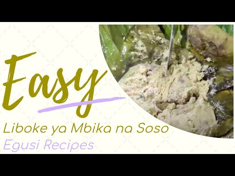 ELUBU YA LIBOKE YA SOSO NA MBIKA | CONGOLESE FOOD | KINSHASA | EGUSI | ALPHA'S KITCHEN