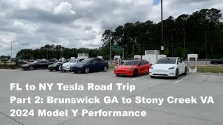1,300 mile Road Trip Part 2 2024 Tesla Model Y PERFORMANCE FL to NY - Brunswick GA to Stony Creek VA