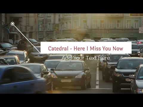 Here I Miss You Now - Catedral