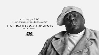 The Notorious BIG Feat. Lil Mo, Johnta Austin, Lil Kim &amp; SWV - Ten Crack Commandments (DJ OKI Blend)