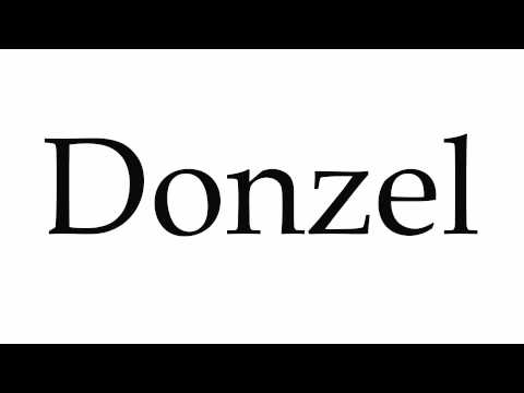 How to Pronounce Donzel