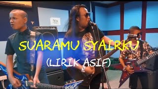 Download lagu Suaramu Syairku [Lirik Asif] - Apak feat Asif & Yoe Parey mp3