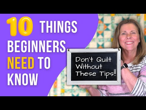 I Wish I Knew These 10 Quilting Tips Sooner!