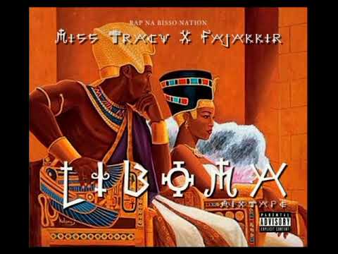 MISSTRACY & FAJAKKIR - LIBOMA ( Mixtape complete)