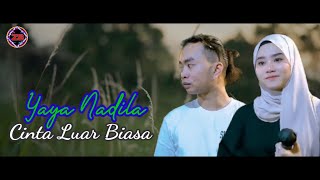 Download lagu Cinta Luar Biasa - Yaya Nadila (Yaya RK Musik) Lagu Terbaru 2024 mp3 Download lagu Cinta Luar Biasa - Yaya Nadila (Yaya RK Musik) Lagu Terbaru 2024 mp3