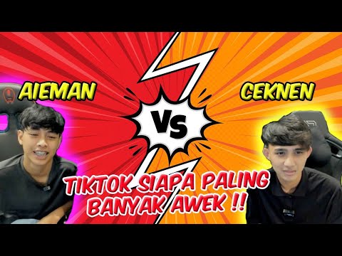 CEKNEN & AIEMAN REACT FYP TIKTOK !! - SIAPA PALING BANYAK AWEK ??