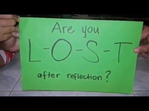 Are You L-O-S-T After Reflection?