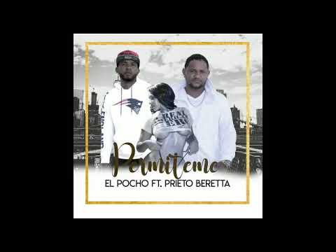 Prieto Beretta ft el pocho ❌permíteme ❌ Diorys Produciendo🎹🎼