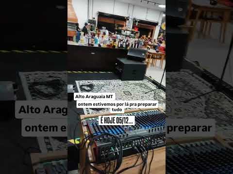 Hoje dia 05/12 Em alto Araguaia MT #altoaraguaia #musica