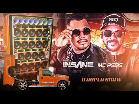 INSANE DJ E MC ASSIS FROM BRASIL 🇧🇷 A DUPLA SHOW 🔊 AO VIVO