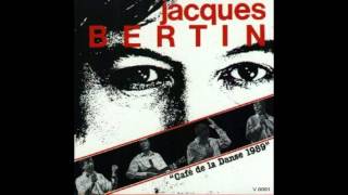 Jacques Bertin - Luc Bérimont - Je t'attends aux grilles des routes