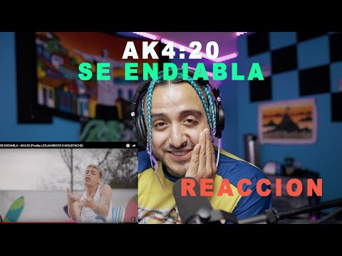 ARTISTA URBANO REACCIONA a SE ENDIABLA - AK4:20 (Prodby LEOJAHBEATS X MOUSTACHE)