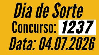 Resultado Dia de Sorte 1237 de hoje 04/07