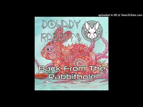 Douady Rabbits - Back From The Rabbithole [150]