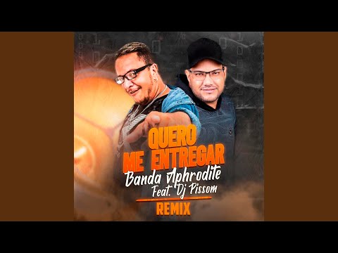 Quero Me Entregar (Remix)
