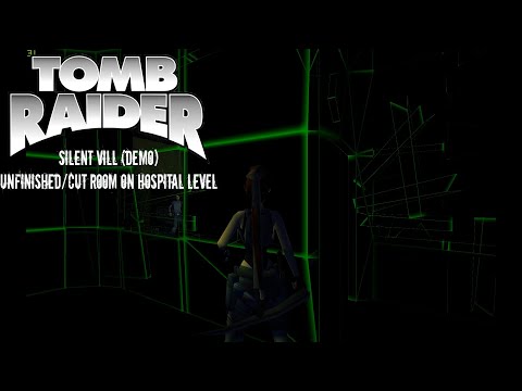 TRLE: Silent Vill (Demo)-Unfinished/Cut Room Hospital