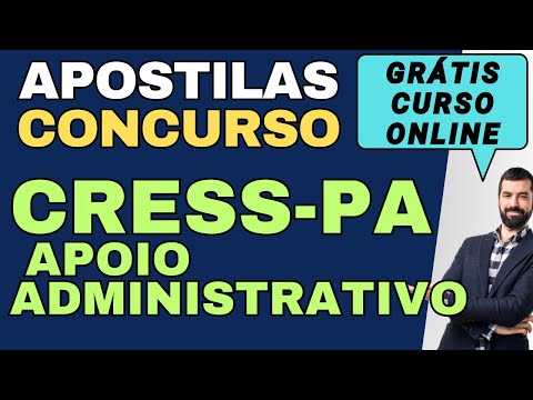 Baixar Apostila Concurso CRESS-PA 2024 - Apoio Administrativo Grátis Curso Online
