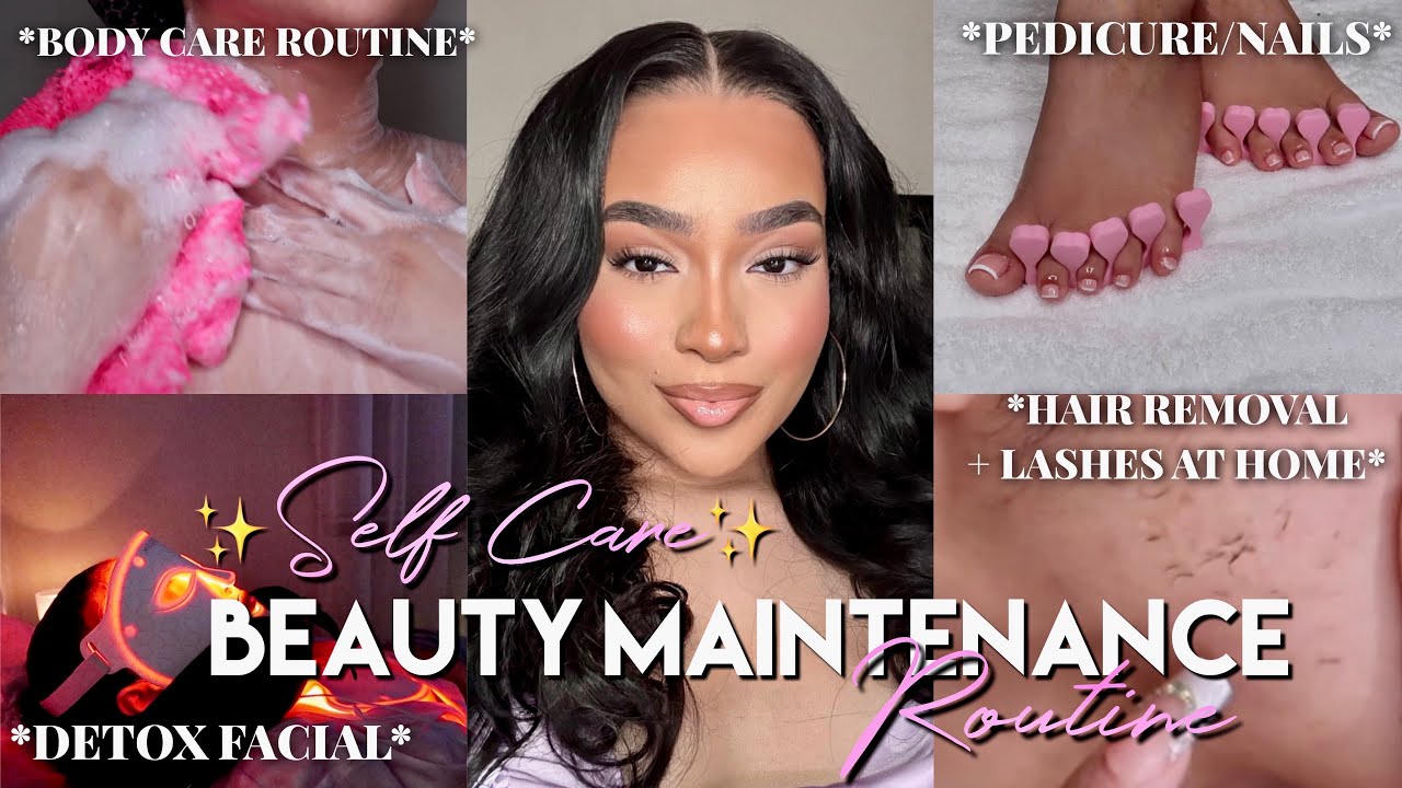 SELF CARE BEAUTY MAINTENANCE ROUTINE 🧖🏼‍♀️ Pedicure, Full Body Care Routine, Skin Care, Lashes, ETC!