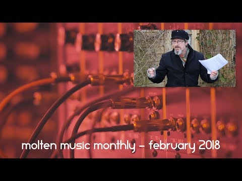Molten Music Monthly - February 2018