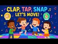 Clap Tap Snap A Fun Rhythm Song For Kids