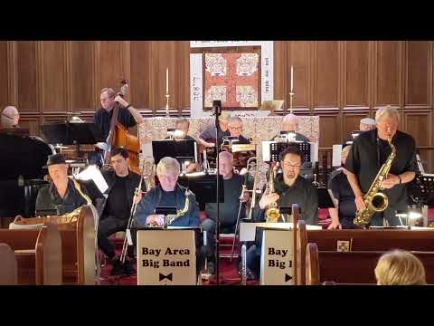 Sweet Georgia Brown by Ben Bernie/Maceo Pinkard, arranged by Sammy Nestico - Bay Area Big Band