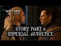 The Witcher 3: Wild Hunt - Story - Part 6 - Imperial ...