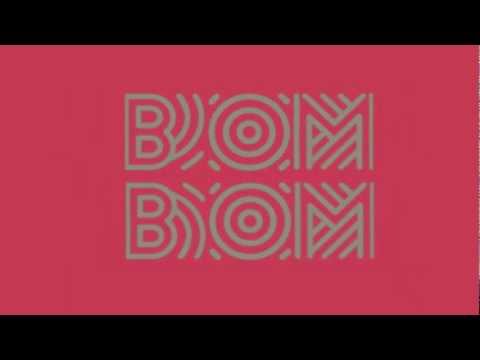 Sam & the Womp - Bom Bom Lyrics