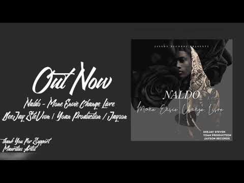 Naldo - Mone Envie Change Livre Ft. Yoan Production & Dj Steven & Jayson Records