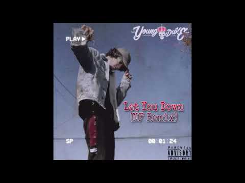 Young Duke - Let You Down (NF REMIX)