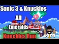 Sonic 3 And Knuckles All Chaos Emeralds Super Emeralds Knuckles Playthrough
