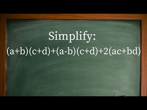 Simplify: (a+b)(c+d)+ (a-b)(c+d)+ 2(ac+bd)