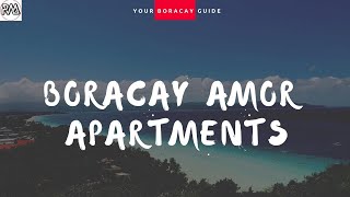 FEATURING BORACAY AMOR APARTMENTS AT BORACAY ISLAND