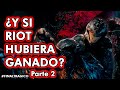 Y Si Riot Hubiera Ganado Final Tragico Parte 2
