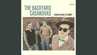 The Backyard Casanovas - You Don't Give A Damn video