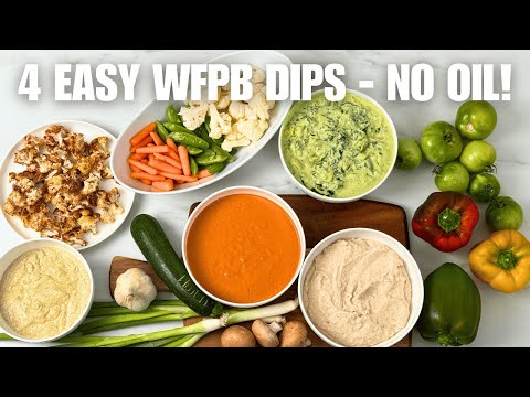 4 Easy WFPB Dips Oil Free, Flavor Packed, and Ready in Minutes!