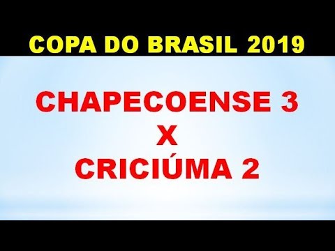 RESUMO: CHAPECOENSE 3 X 2 CRICIÚMA - COPA DO BRASIL 2019