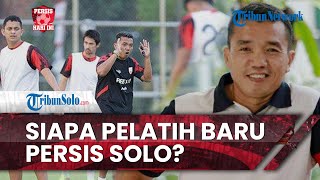 Persis Hari Ini: Rasiman Masih Pimpin Latihan hingga FIFA Match Day usai, Siapa Pelatih Baru Persis?