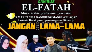 Download lagu J4N64N L4M4-L4M4 #GAMBUS#EL-FATAH#CILACAP# mp3