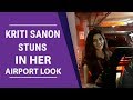Kriti Sanon Stuns In Her Airport Look Pinkvilla Raw Bollywood