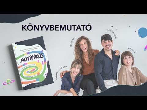 AuTipikus — Útikalauz az autizmusról kíváncsi elméknek — Könyvbemutató